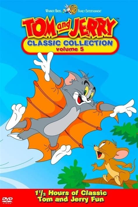 Tom And Jerry The Classic Collection Volume 5 2004 — The Movie