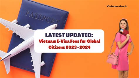 Latest Updated Vietnam E Visa Fees For Global Citizens