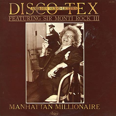 Play Manhattan Millionaire By Disco Tex His Sex O Lettes Feat Sir