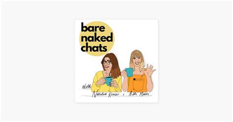 Bare Naked Chats On Apple Podcasts