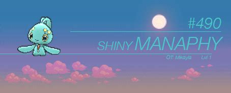 | pkmn • park |, Shiny Manaphy Giveaway! To celebrate the launch of...