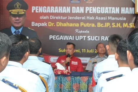 Lapas Sukabumi Terima Arahan Dan Penguatan Dari Dirjen HAM Nawacita Post