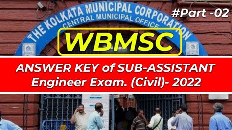 ANSWER KEY Of WBMSC SUB ASST ENGINEER Exam Civil 2022 Part 02