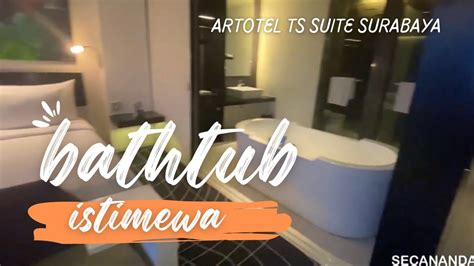 Tipe Studio Artotel Ts Suite Surabaya Youtube