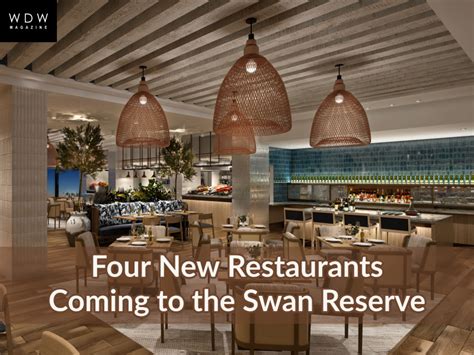 Four New Swan Reserve Restaurants Offer Mouthwatering Menus at Walt ...