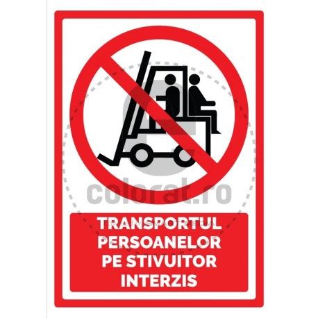 Transportul Persoanelor Pe Stivuitor Interzisa