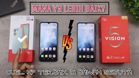 Duel HP Terbaik Di Bawah Sejuta Bingung Beli Yg Mana Tonton Ini Dulu