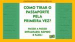 Como Tirar O Passaporte Pela Primeira Vez Em