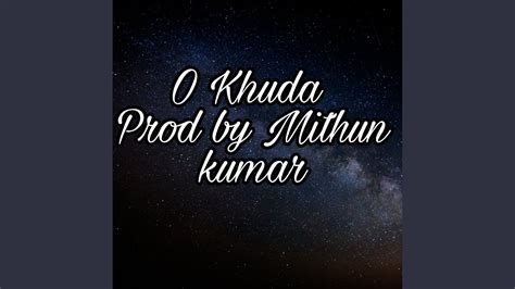 O Khuda - YouTube