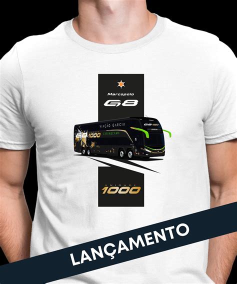 T Shirt Quality Camiseta Nibus Via O Garcia Marcopolo G R