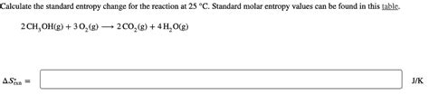 Calculate The Standard Entropy Change For The