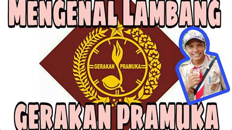 Makna Lambang Gerakan Pramuka Indonesia Youtube 127746 Hot Sex Picture