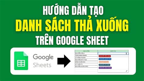 C Ch T O Danh S Ch Th Xu Ng Trong Google Sheets Chi Ti T