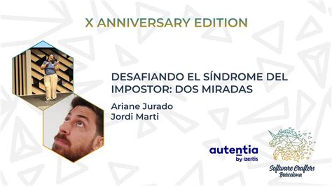 Desafiando el síndrome del impostor dos miradas Ariane Jurado y