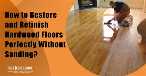 How To Restore And Refinish Hardwood Floors