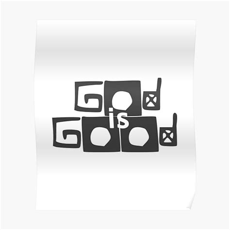 Christian Design God Is Good Poster For Sale By Simplydesignart Redbubble