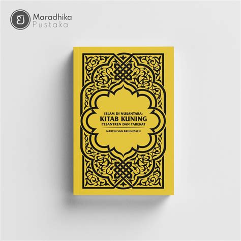 Jual Kitab Kuning Pesantren Dan Tarekat Martin Van Bruinessen