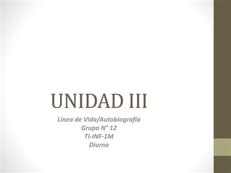 Unidad III Línea de Vida Autobiografía PPT Descarga Gratuita