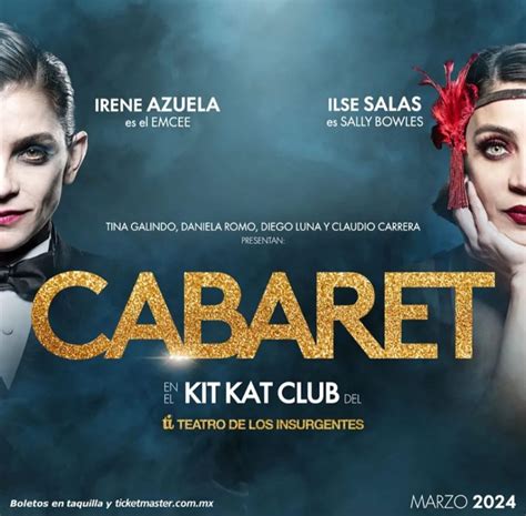 Cabaret En El Teatro De Los Insurgentes Eventos En Cdmx