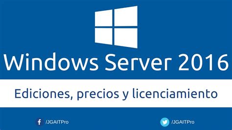 Curso De Windows Server Ediciones Precios Y Licenciamiento