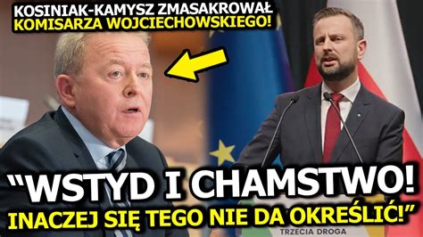 Kosiniak Kamysz Ostro O Komisarzu Wojciechowskim Wstyd I Chamstwo