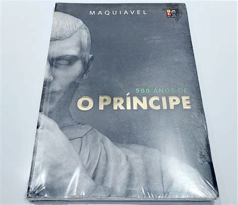 O Pr Ncipe Maquiavel Anos Livro Novo Livro Editora Pe Da Letra