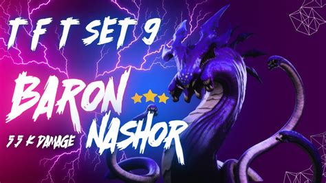 Tft Set Baron Nashor Ful Yildiz Youtube