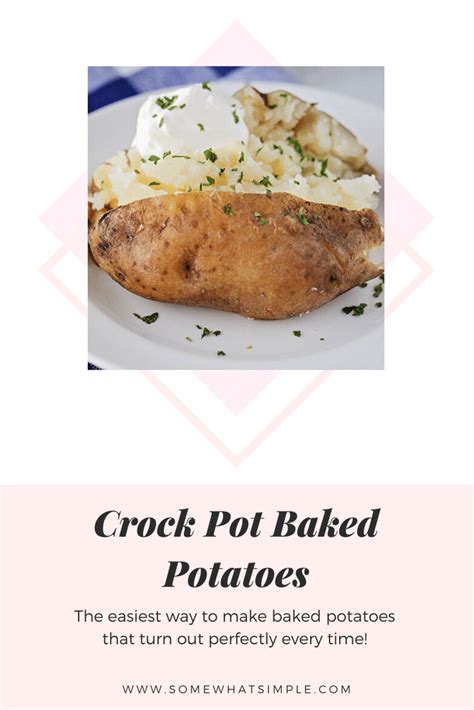 Crock Pot Baked Potatoes 5 Min Prep Somewhat Simple