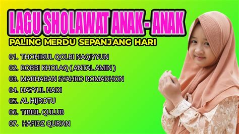 Kompilasi Menit Lagu Sholawat Merdu Anak Islami Terlengkap New