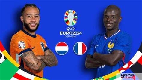 EURO 2024 La Composition Probable Des Bleus Pour Pays Bas Vs France