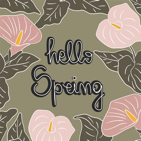 Cute Hand Drawn Lettering Hello Spring Inspirational Quote With Calla