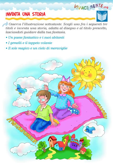 VIVACEMENTE il giornalino del cuore e della mente: Inventare storie ...