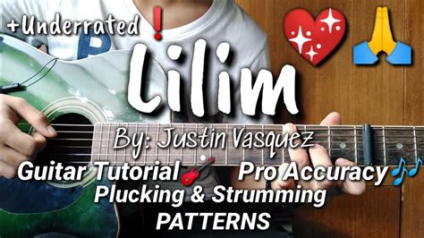 Lilim By Justin Vasquez Guitar Tutorial Plucking Strumming