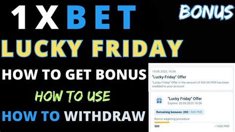 1xbet Friday Bonus Conditions How To Use 1xbet Friday Bonus 1xbet