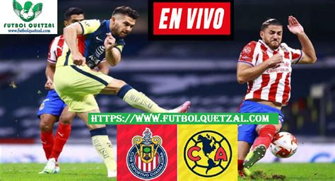 América vs Chivas de Guadalajara EN VIVO ONLINE TV por el Clausura 2024