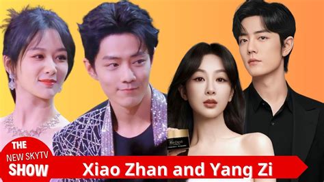 Xiao Zhan And Yang Zi Youtube