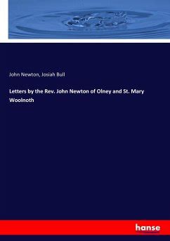 Letters By The Rev John Newton Of Olney And St Mary Woolnoth Von John