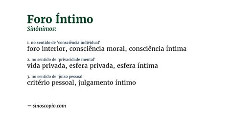 O Que Significa Foro Íntimo - Sinônimos de Foro Íntimo [por sentido] - Sinoscópio
