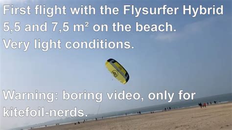 Flying flysurfer hybrid 5 5 and 7 5m² on the beach in very light wind