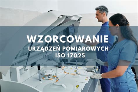 Wzorcowanie Urz Dze Pomiarowych A Iso W Laboratorium Labstorm