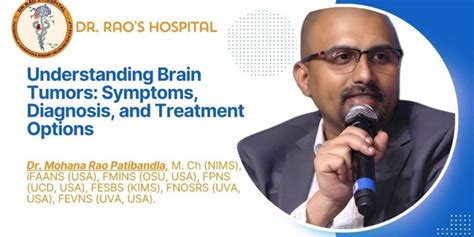 Understanding Brain Tumors Symptoms Diagnosis And Treatment Options Dr Raos Hospitals