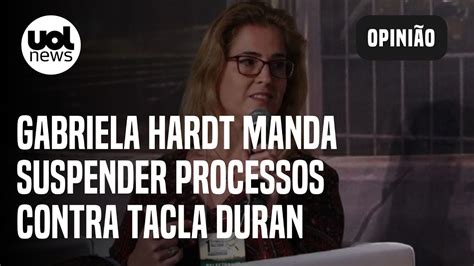 Gabriela Hardt atende Toffoli e manda suspender ações contra Tacla