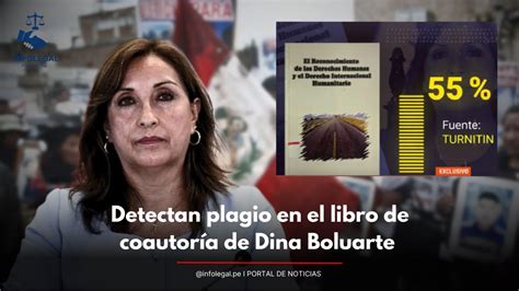 Detectan Plagio En El Libro De Coautor A De Dina Boluarte Info Legal