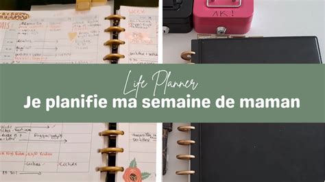 Life Planner Je Planifie Mes Semaines Pour G Rer Ma Vie De Maman