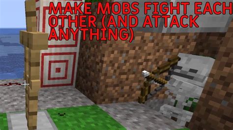 How To Make Mobs Fight Anything And Each Other Without Mods In