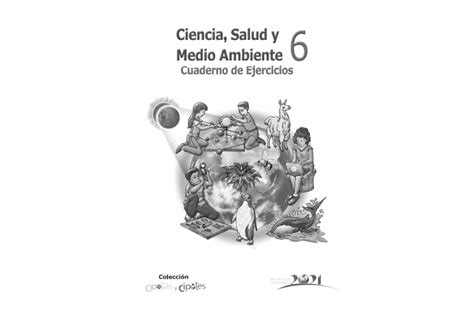 📚 Ciencia Salud Y Medio Ambiente Grado 6 Colección Cipotes