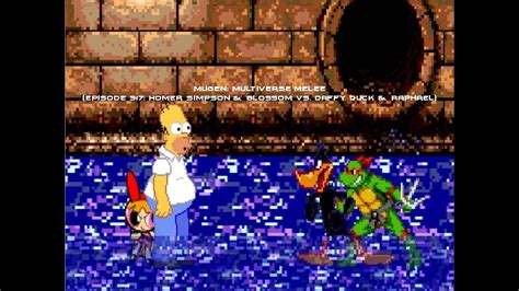 Mugen Multiverse Melee Episode 917 Homer Simpson Blossom VS Daffy