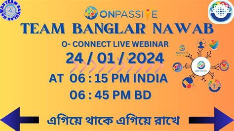 ONPASSIVE TEAM BANGLAR NAWAB BENGALI WEBINAR OCONNECT LIVE UPDATES