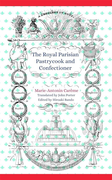 Amazon The Royal Parisian Pastrycook And Confectioner Ebook