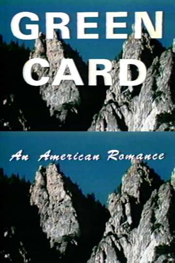 Green Card: An American Romance (1982) - Movie Cast, Reviews, Trailers ...